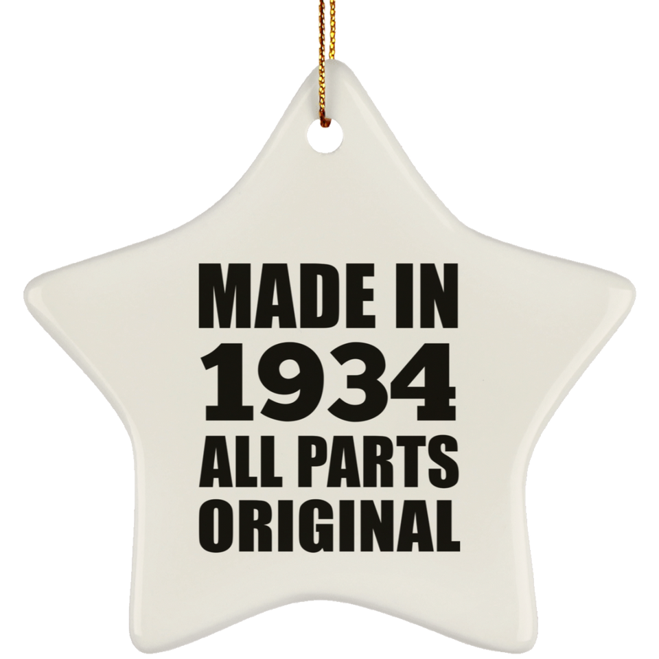 90th Birthday Made in 1934 All Parts Original - Star Ornament