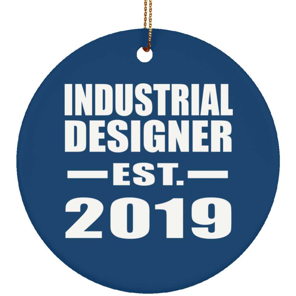 Industrial Designer Established EST. 2019 - Circle Ornament