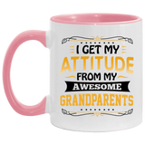 I Get My Attitude From My Awesome Grandparents - 11oz Accent Mug Pink