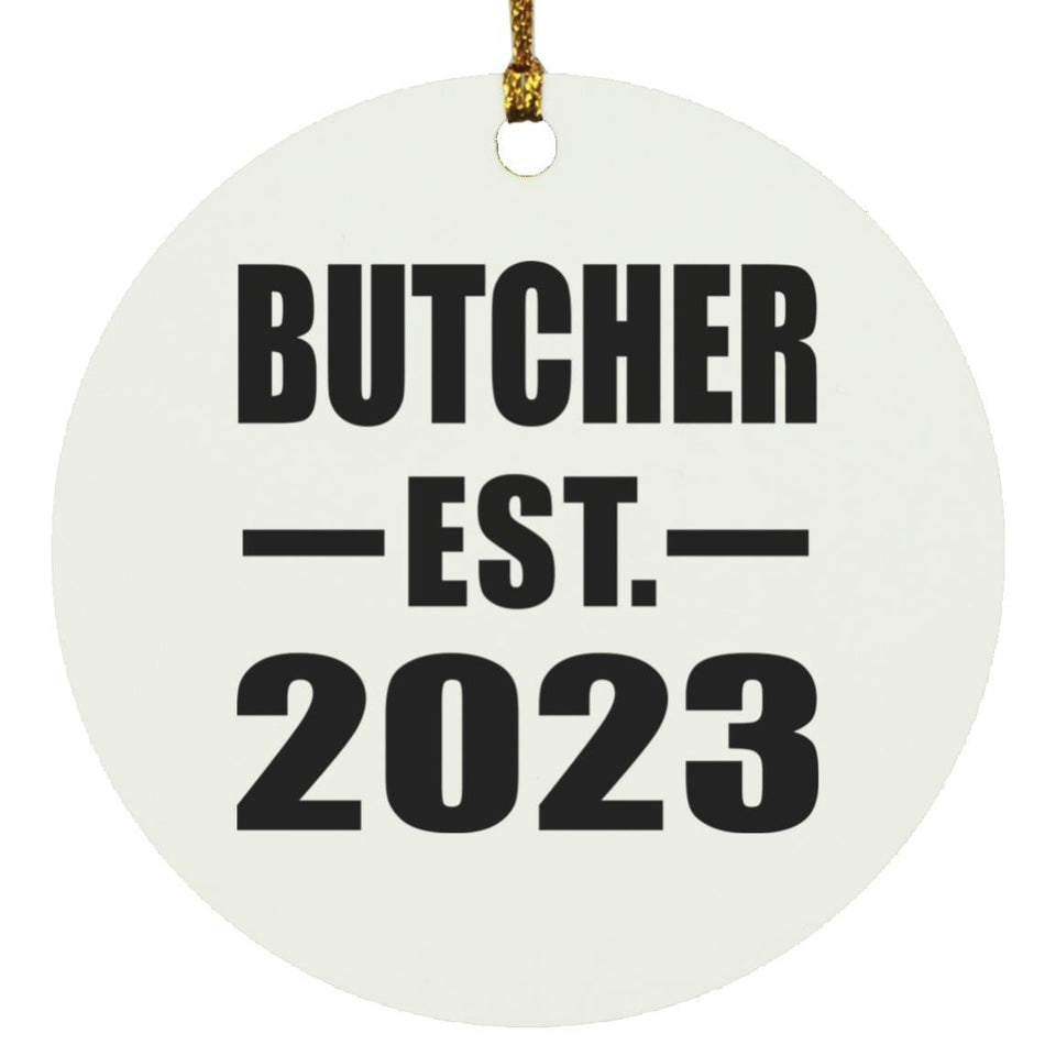 Butcher Established EST. 2023 - Circle Ornament