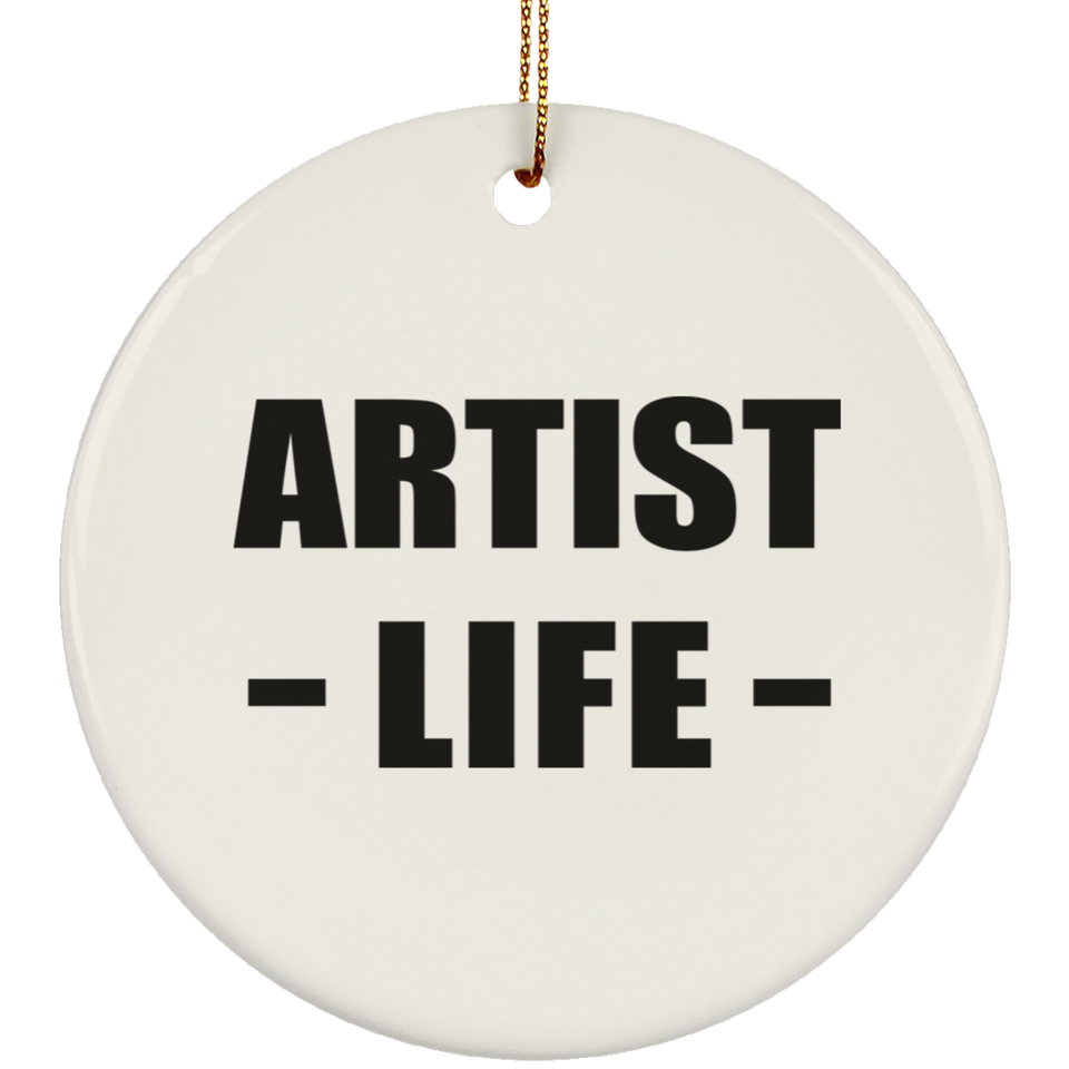 Artist Life - Circle Ornament