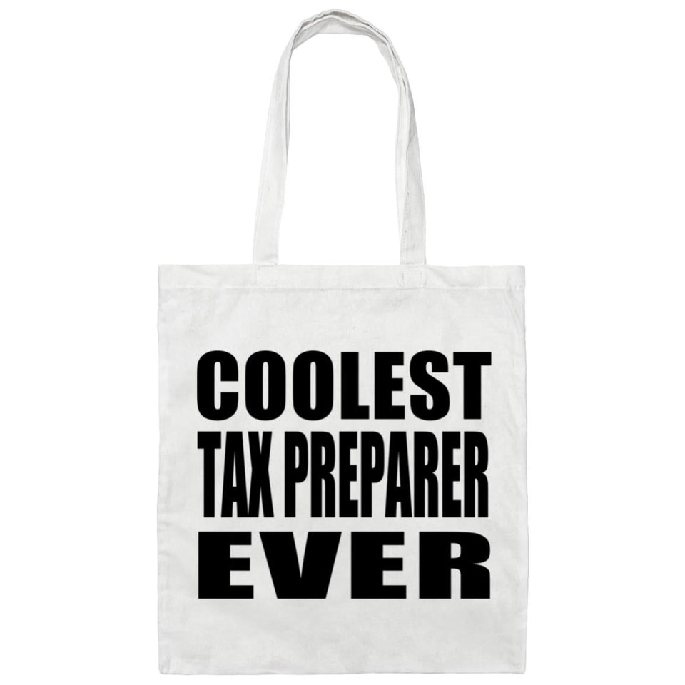 Coolest Tax Preparer Ever - Tote Bag White