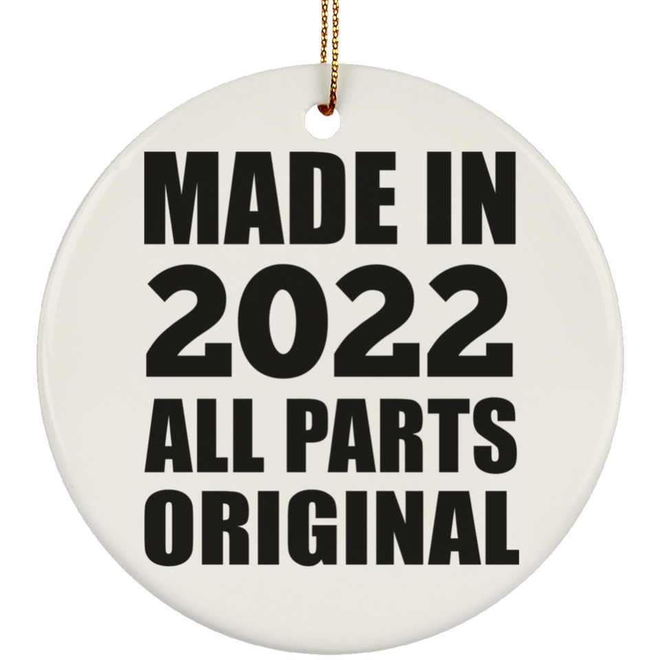 2nd Birthday Made in 2022 All Parts Original - Circle Ornament