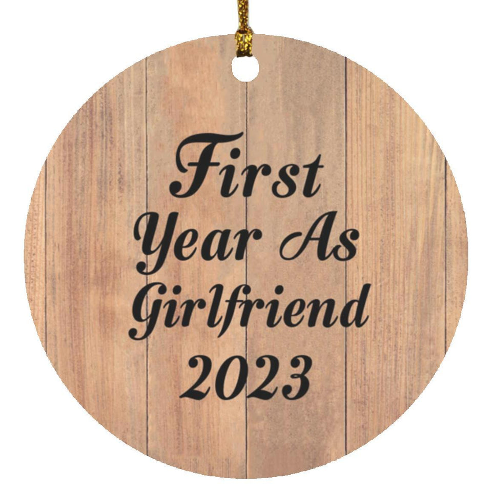 First Year As Girlfriend 2023 - Circle Ornament C