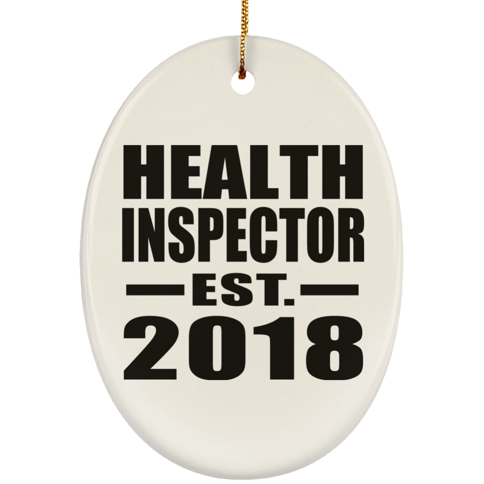 Health Inspector Established EST. 2018 - Oval Ornament