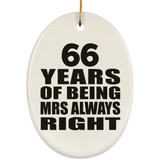 66th Anniversary 66 Years of Being Mrs Always Right - Oval Ornament