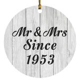 71st Anniversary Mr & Mrs Since 1953 - Circle Ornament F