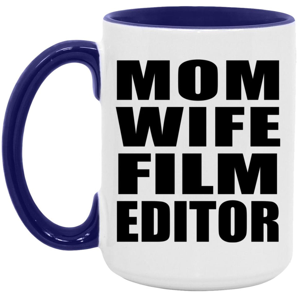 Mom Wife Film Editor - 15oz Accent Mug Purple
