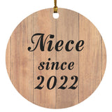 Niece Since 2022 - Circle Ornament C