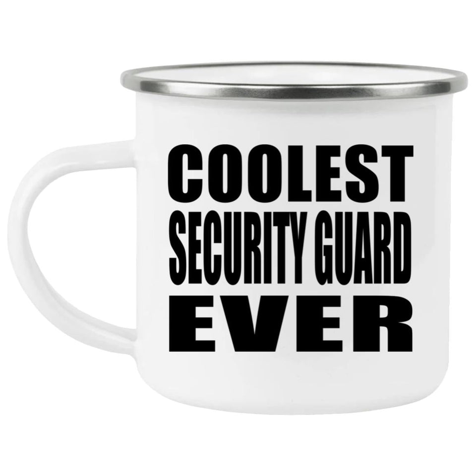 Coolest Security Guard Ever - 12oz Camping Mug