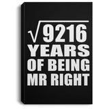 96th Anniversary Square Root of 9216 Years of Being Mr Right - Canvas Portrait