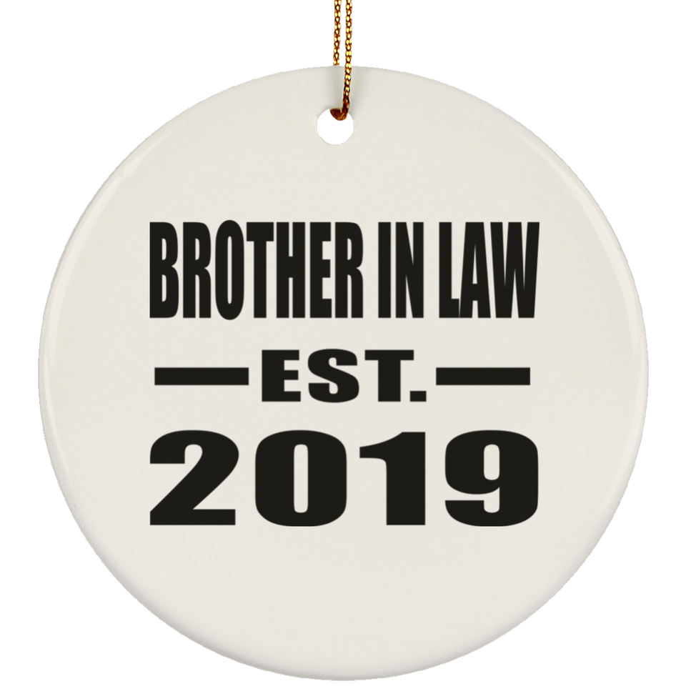 Brother In Law Established EST. 2019 - Circle Ornament