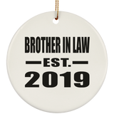 Brother In Law Established EST. 2019 - Circle Ornament