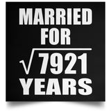 89th Anniversary Married For Square Root of 7921 Years - Poster Square