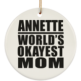 Annette World's Okayest Mom - Circle Ornament
