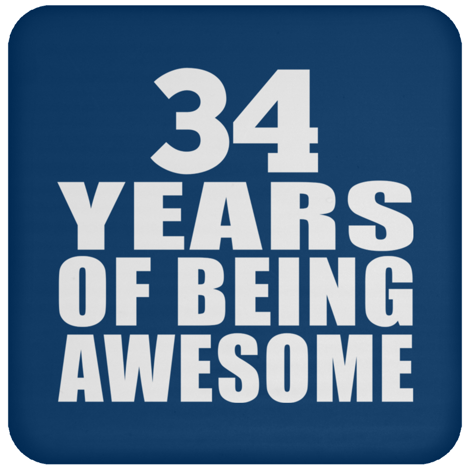 34th Birthday 34 Years Of Being Awesome - Drink Coaster