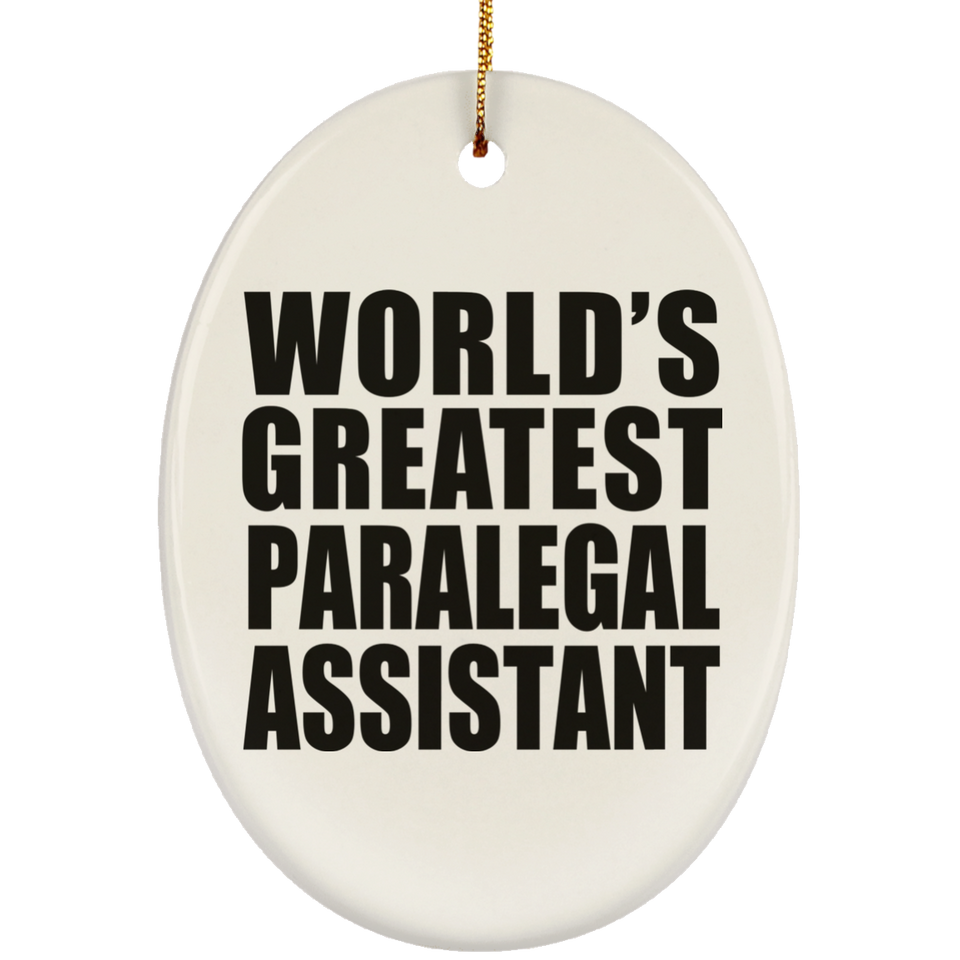 World's Greatest Paralegal Assistant - Oval Ornament