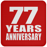 77th Anniversary 77 Years - Drink Coaster