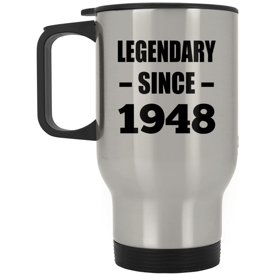 76th Birthday Legendary Since 1948 - Silver Travel Mug