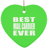 Best Mail Carrier Ever - Heart Ornament