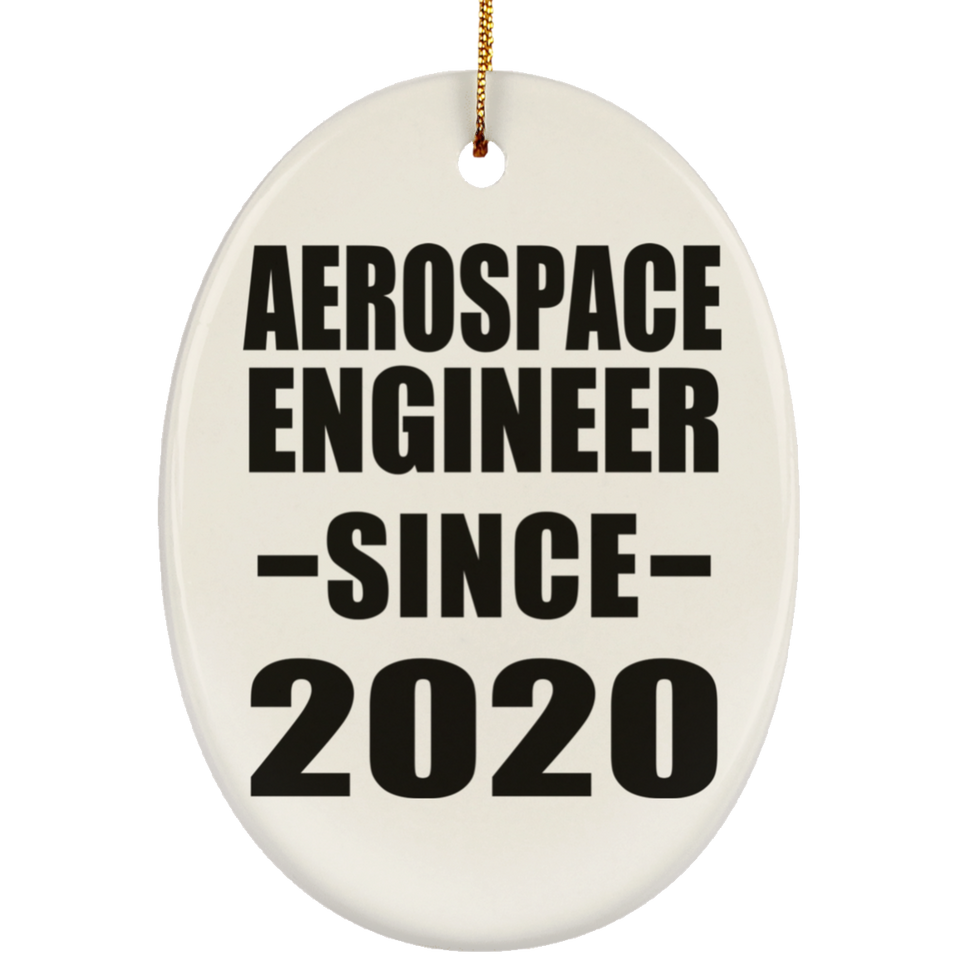 Aerospace Engineer Since 2020 - Oval Ornament