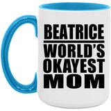 Beatrice World's Okayest Mom - 15oz Accent Mug Blue