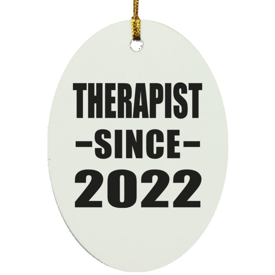 Therapist Since 2022 - Oval Ornament