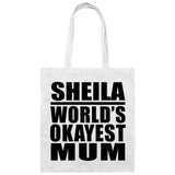 Sheila World's Okayest Mum - Tote Bag White