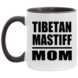 Tibetan Mastiff Mom - 11oz Accent Mug Black