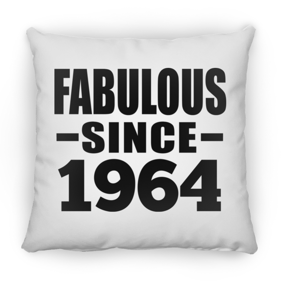 60th Birthday Fabulous Since 1964 - Throw Pillow