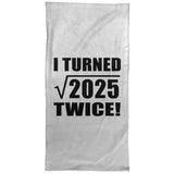 90th Birthday I Turned Square Root of 2025 Twice - Hand Towel