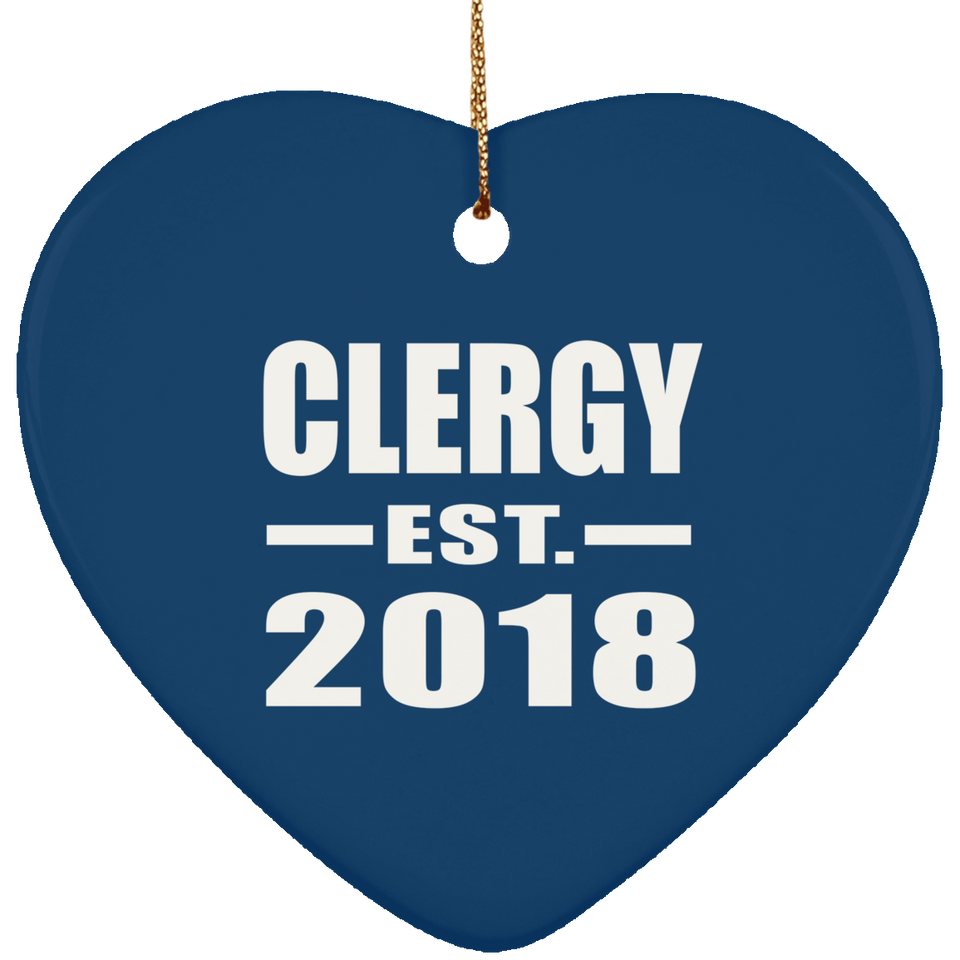 Clergy Established EST. 2018 - Heart Ornament