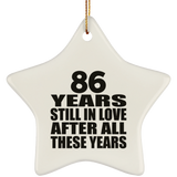 86th Anniversary 86 Years Still In Love After These Years - Star Ornament