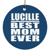 Lucille Best Mom Ever - Circle Ornament