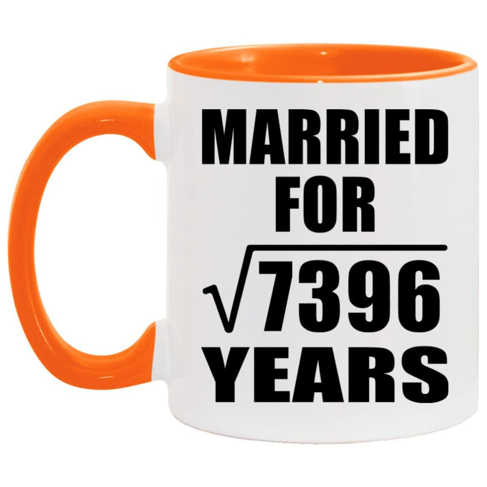 86th Anniversary Married For Square Root of 7396 Years - 11oz Accent Mug Orange