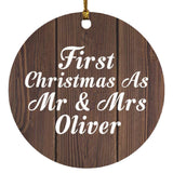 First Christmas As Mr & Mrs Oliver - Circle Ornament D