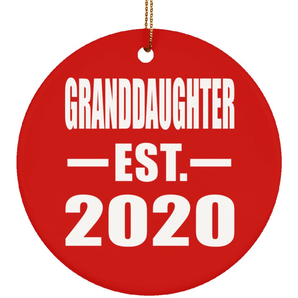 Granddaughter Established EST. 2020 - Circle Ornament