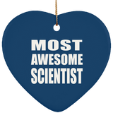 Most Awesome Scientist - Heart Ornament
