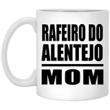 Rafeiro Do Alentejo Mom - 11oz Coffee Mug