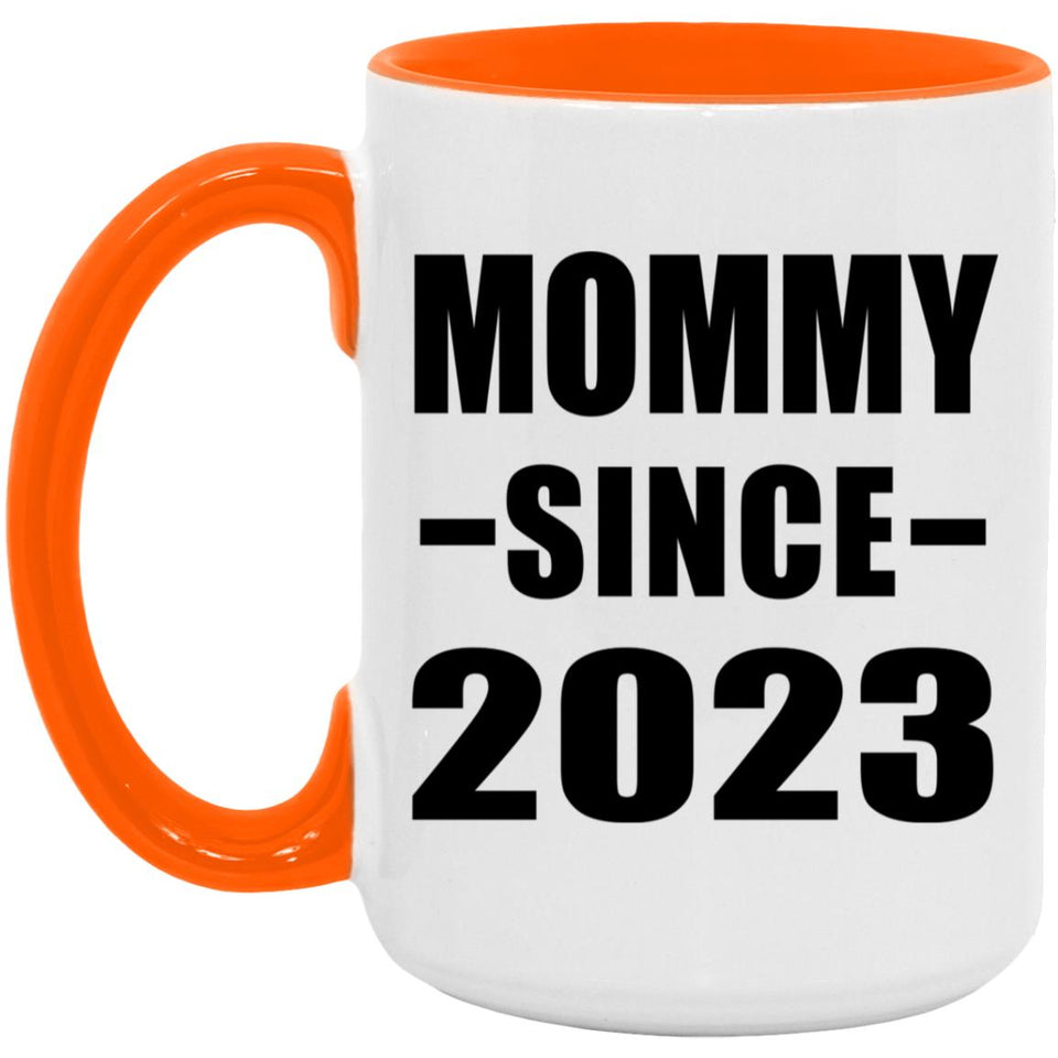 Mommy Since 2023 - 15oz Accent Mug Orange