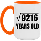96th Birthday Square Root of 9216 Years Old - 15oz Accent Mug Orange