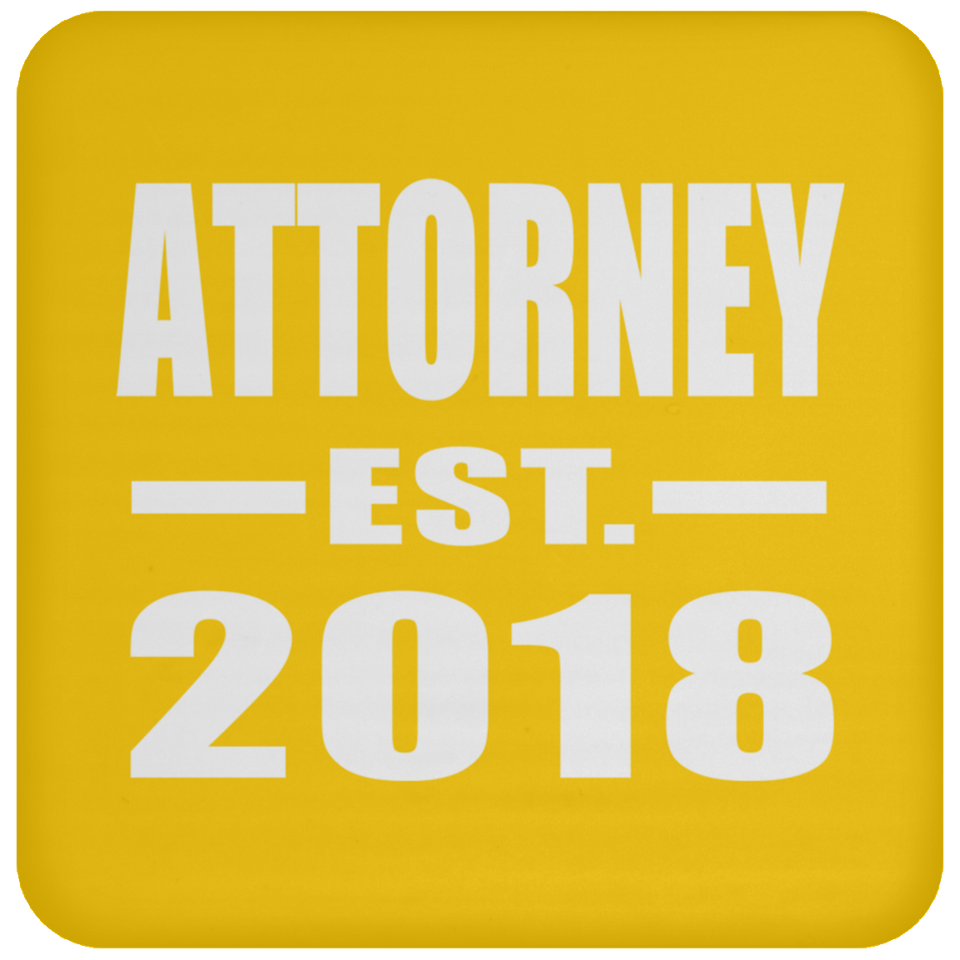 Attorney Established EST. 2018 - Drink Coaster