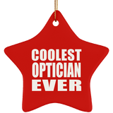 Coolest Optician Ever - Star Ornament