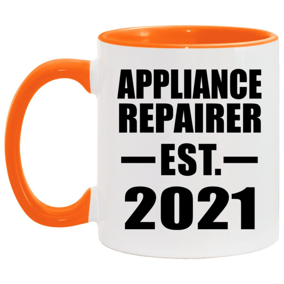 Appliance Repairer Established EST. 2021 - 11oz Accent Mug Orange
