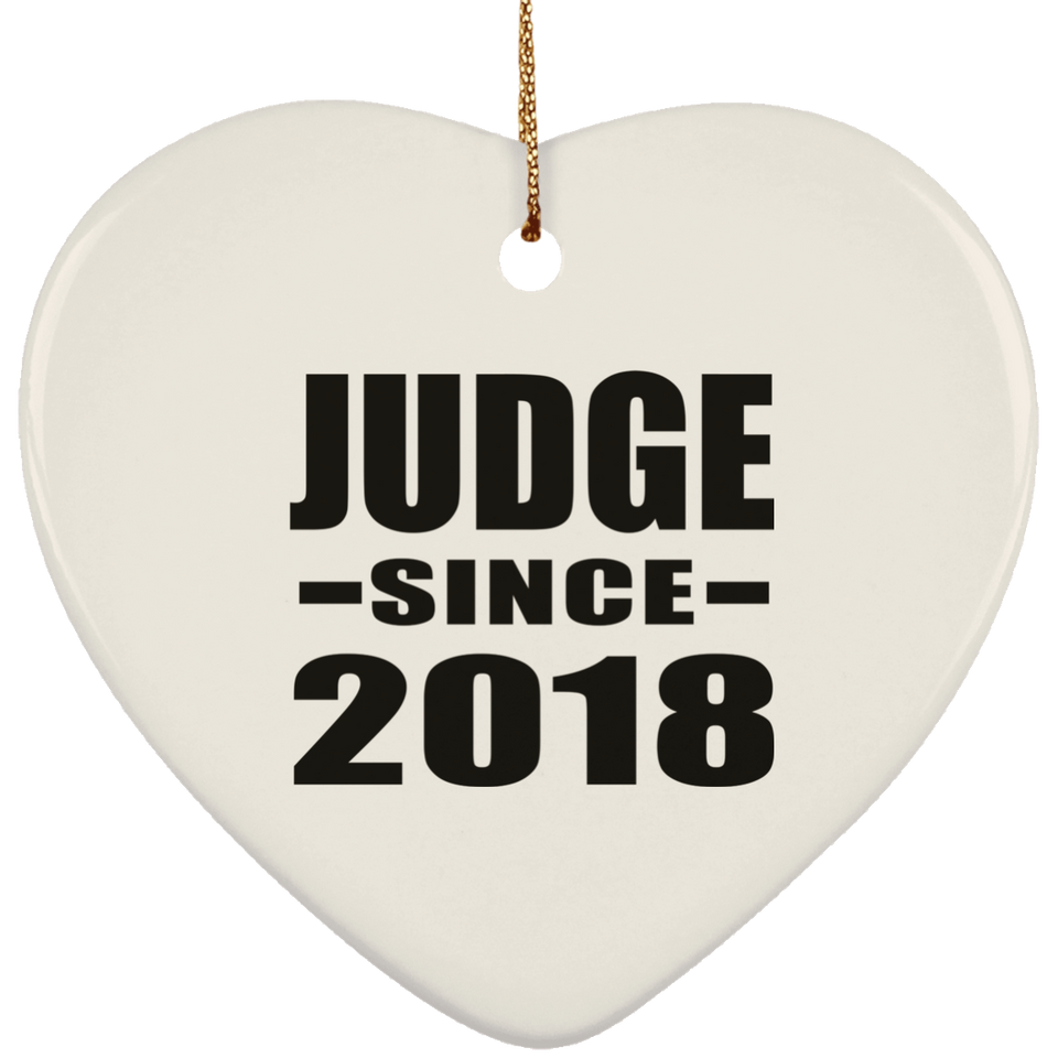 Judge Since 2018 - Heart Ornament
