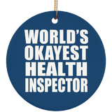 World's Okayest Health Inspector - Circle Ornament
