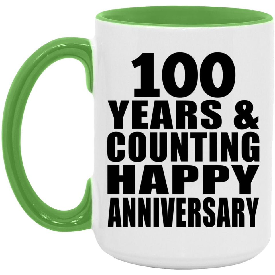 Happy 100th Anniversary 100 Years & Counting - 15oz Accent Mug Green