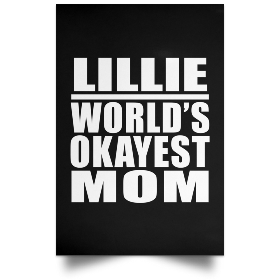 Lillie World's Okayest Mom - Poster Portrait