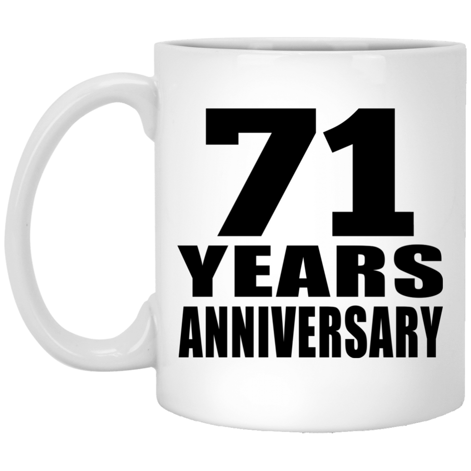 71st Anniversary 71 Years - 11 Oz Coffee Mug