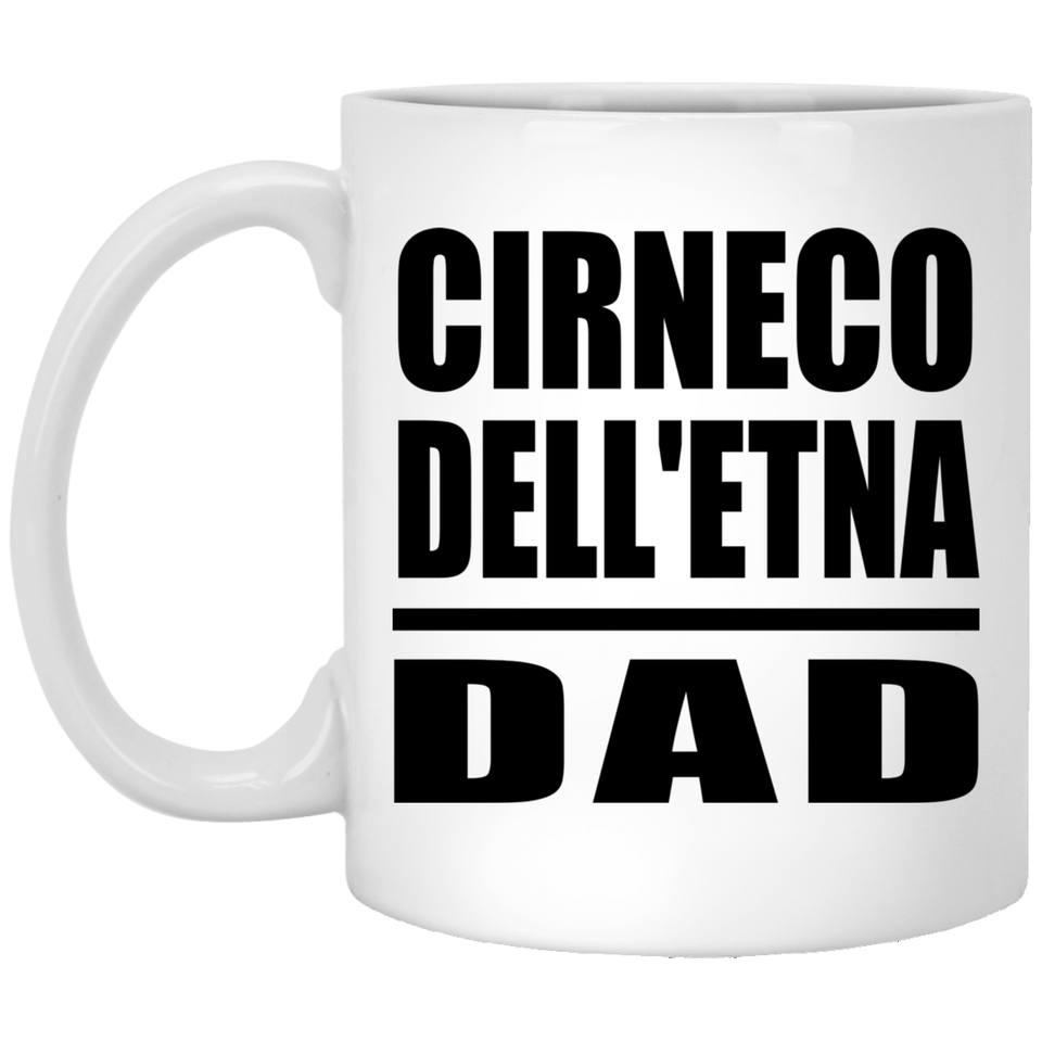 Cirneco Dell'etna Dad - 11oz Coffee Mug